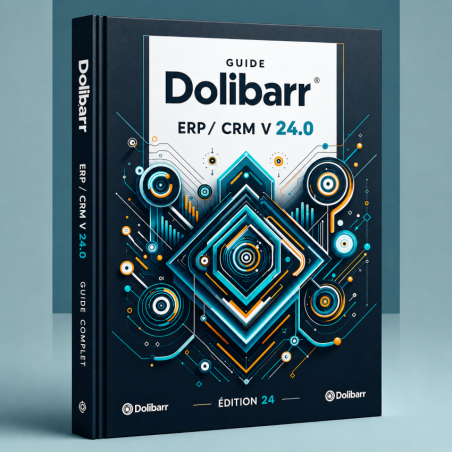 Dolibarr The Book 24.0 (french version)